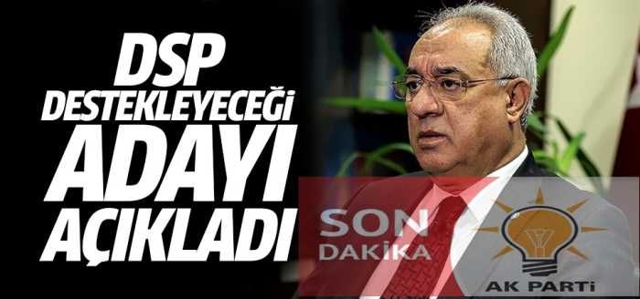 AK Parti'den DSP'ye 'birlikte yürüyelim' teklifi