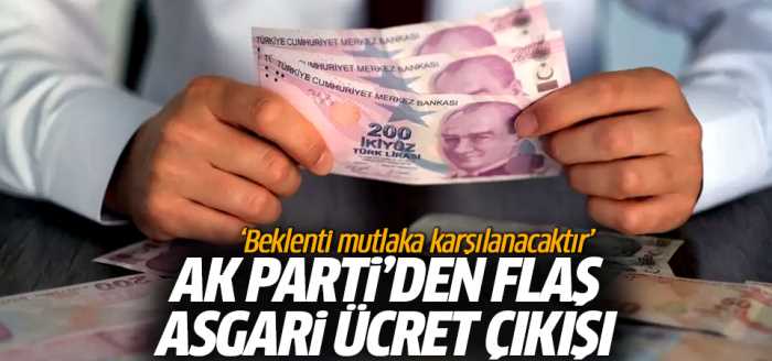 AK Parti'den flaş asgari ücret çıkışı
