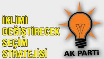 AK Parti iklimi değiştirecek seçim stratejisi geliştirdi