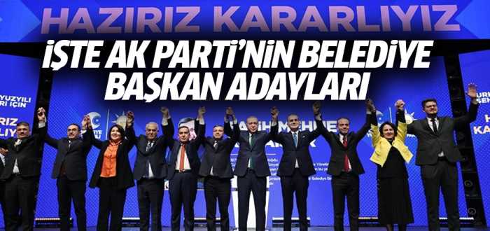 AK Parti'nin Türkiye'deki Belediye Başkan Adayları