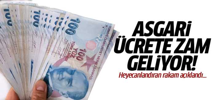 Asgari Ücrete  Heyecanlandıran Rakam Açıklandı