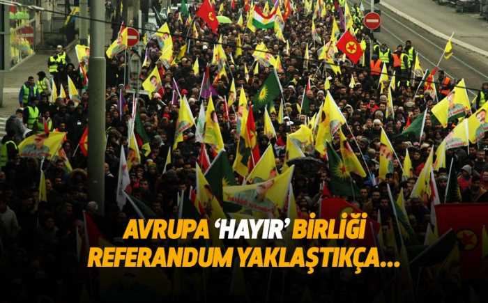 Avrupa Terör Örgütleri ile birlikte hayır birliği kurdu