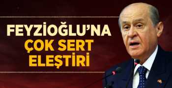 Bahçeli'den Feyzioğlu'na sert sözler