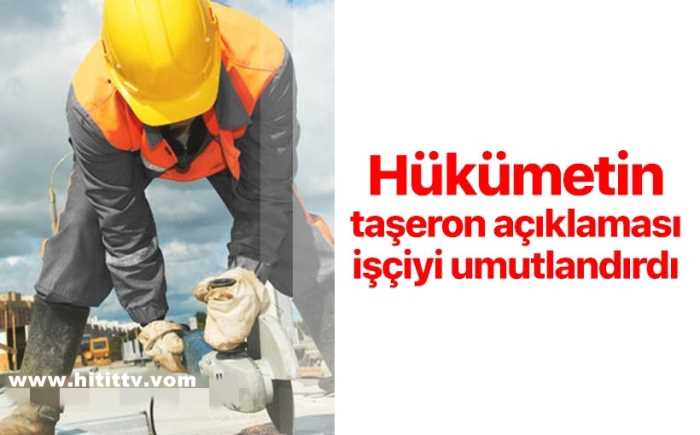 Bakanın Taşeronlara Kadro Açıklaması heyecan yarattı!