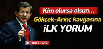 Başbakan'dan Gökçek-Arınç kavgasına ilk yorum