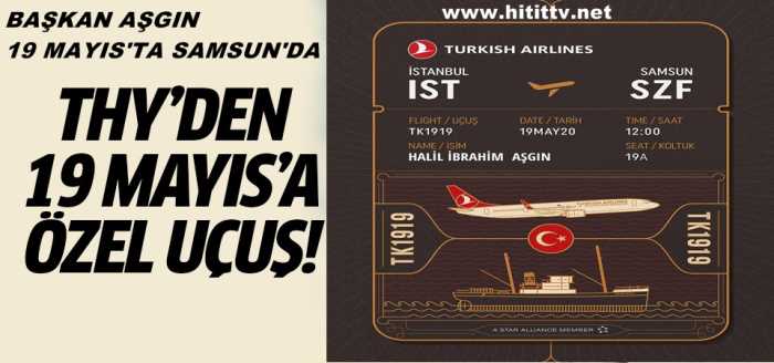 Başkan Aşgın THY ile 19 Mayıs'a özel uçuş yapıyor
