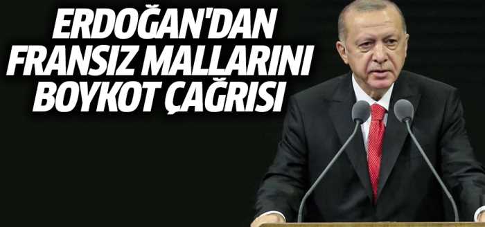 Başkan Erdoğan  Fransız markaları satın almayın