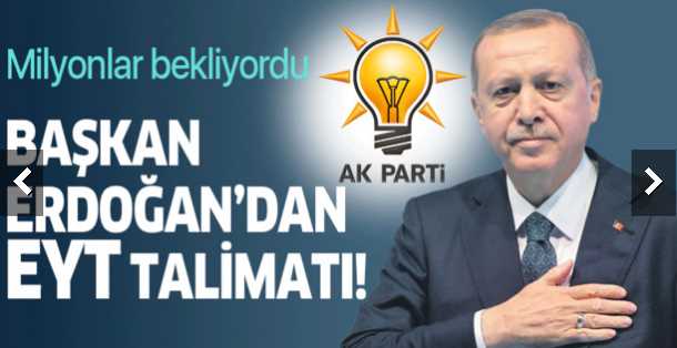 Başkan Erdoğan'dan EYT talimatı!