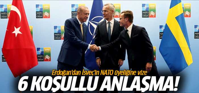 Başkan Erdoğan'dan İsveç'in NATO üyeliğine 6 şart sundu