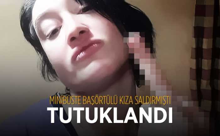 Başörtülü kıza saldıran zanlı tutuklandı