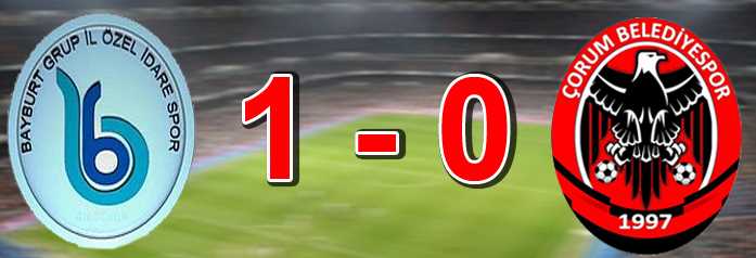 BAYBURT SPOR 1-O ÇORUM BELEDİYE SPOR