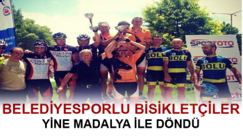 BELEDİYE SPORUN  BİSİKLETÇİLERİ  MADALYAYLA DÖNDÜ     