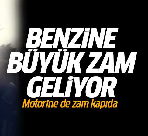 Benzine ve Motorine de zam kapıda!