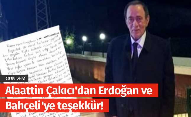 Çakıcı'dan Erdoğan ve Bahçeli'ye teşekkür!