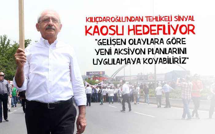 CHP Genelbaşkanı Kılıçdaroğlu'ndan tehlikeli açıklama