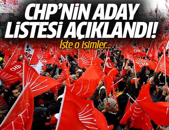 CHP'nin aday listesi açıklandı! 