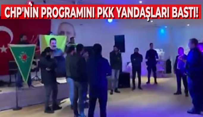 CHP'nin programını PKK yandaşları bastı!
