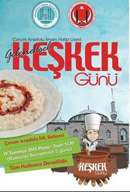 ÇORUM  İHL'LER  “KEŞKEK GÜNÜNDE " 