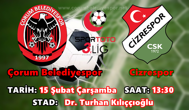 Çorum Belediyespor-Cizrespor Maçı