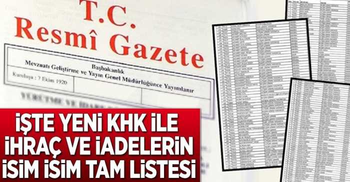 Çorum'da ve Türkiye'de "Mor beyin" Yeni KHK ile ihraç ve iadelerin tam listesi