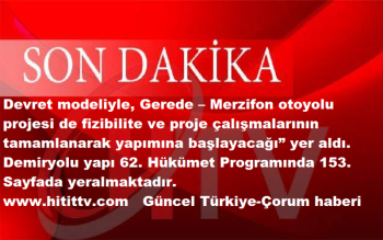 ÇORUM DEMİRYOLU VE OTOBAN YOLU 62.HÜKÜMET PROGRAMINDA