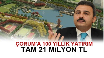 ÇORUM'UN EN BÜYÜK PARKI 21 Milyon TL İHALE EDİLDİ