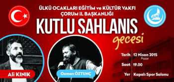 ÇORUMLU ÜLKÜCÜ'LERİN KUTLU ŞAHLANIŞ GECESİ