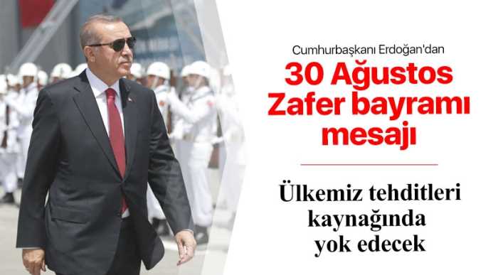 Cumhurbaşkanı Erdoğan: Ülkemiz tehditleri kaynağında yok edecek