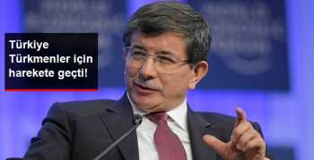 Davutoğlu: Türkmenlere Gereken Yardım Yapılacak