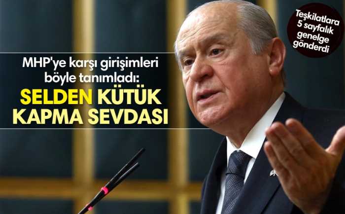 Devlet Bahçeli: Selden kütük kapma sevdası