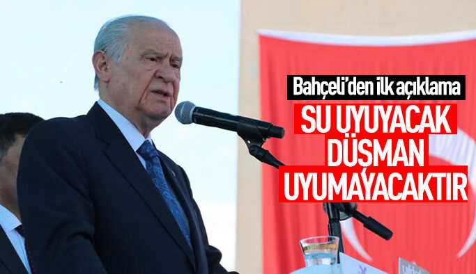 Devlet Bahçeli'den ilk açıklama geldi 