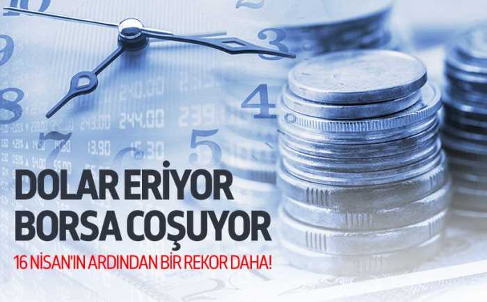 DOLAR ERİYOR BORSA COŞUYOR