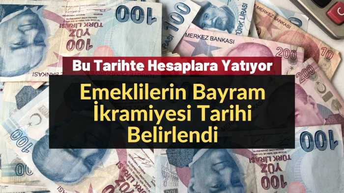 Emeklilerin Bayram ikramiyeleri zamlı yatacak tarihi belli oldu