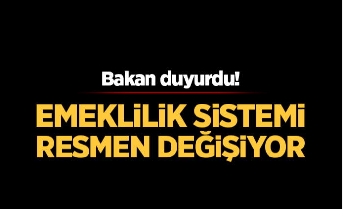 Emeklilik sistemi resmen değişiyor