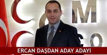 Ercan Daşdan MHP'den aday adayı