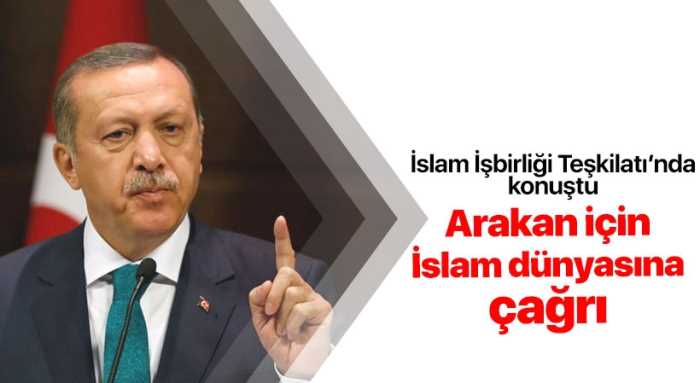 Erdoğan'dan İslam İşbirliği Teşkilatı zirvesinde Arakan çağrısı