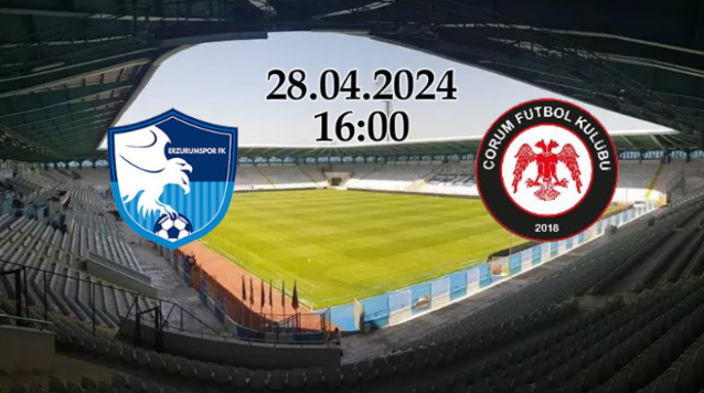 Erzurumspor FK - AHL Çorum FK Maçı