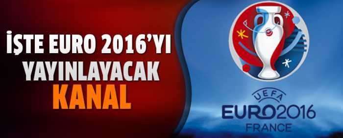 EURO 2016 heyecanı TRT ve Lig Tv'de