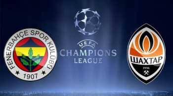 FENERBAHÇE-SHAKHTAR MAÇI