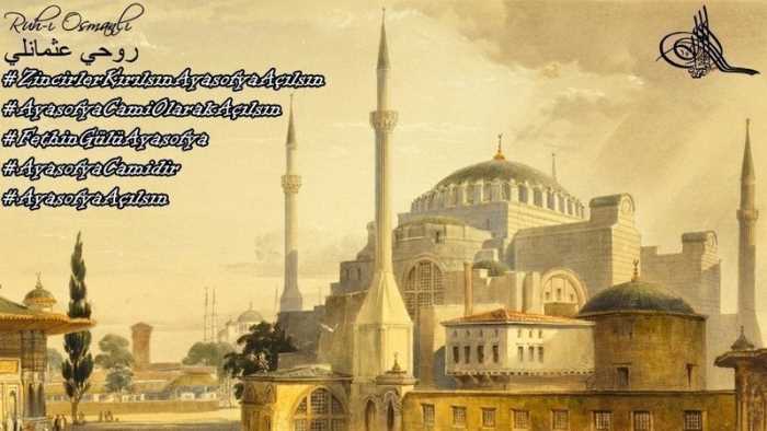 Fethin sembolü Ayasofya ibadete açılsın