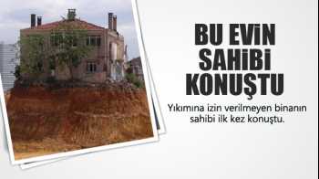 Fikirtepe'deki orta bulunan evin sahibi konuştu