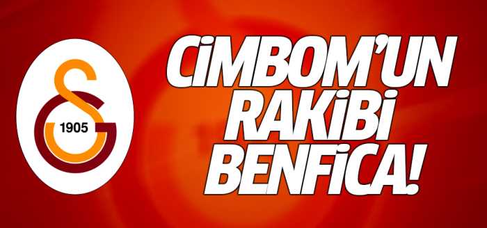 Galatasaray'ın  Rakibi Benfica!