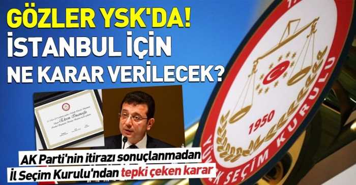 Gözler YSK'da! İstanbul için ne karar verecek?