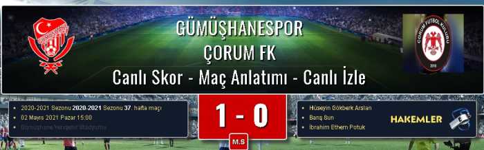 Gümüşhane spor 1-0 Çorum FK