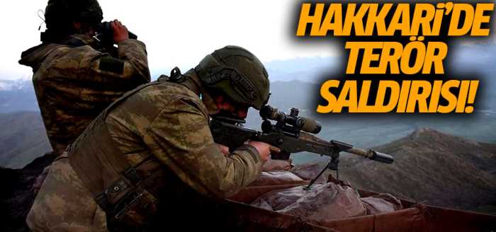 Hakkari'de terör saldırısı!