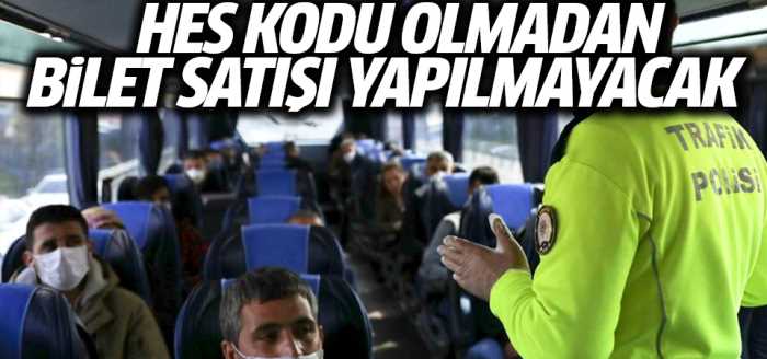 HES kodu olmadan bilet satışı yapılmayacak!