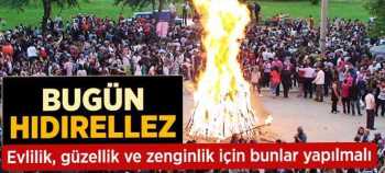 HIDIRELLEZ BAYRAMI, BUGÜN BAŞLADI