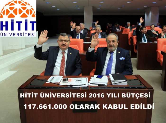 Hitit Üniversitesi 2016 yılı bütçesi 117.661.000 olarak kabul edildi