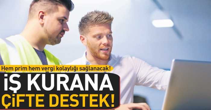 İlk defa İş kurana çifte destek