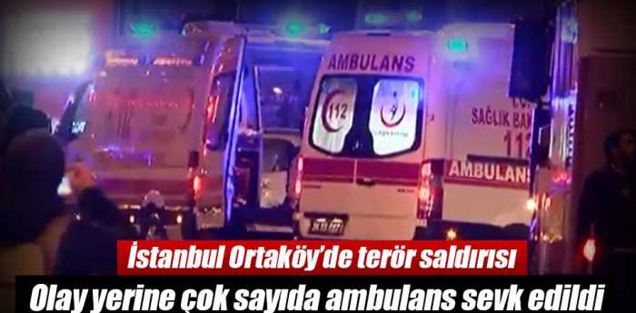 İstanbul'da silahlı Terör saldırı 35 ölü 40'dan fazla yaralı var
